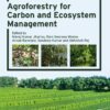 Agroforestry for Carbon and Ecosystem Management - 1st Edition