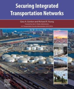 Securing Integrated Transportation Networks - 1st Edition