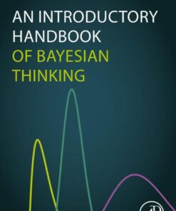 An Introductory Handbook of Bayesian Thinking - 1st Edition