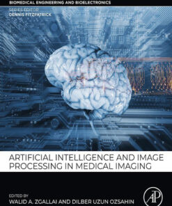 Artificial Intelligence and Image Processing in Medical Imaging - 1st Edition