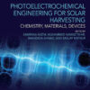 Photoelectrochemical Engineering for Solar Harvesting - 1st Edition