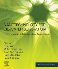 Nanotechnology for Oil-Water Separation - 1st Edition