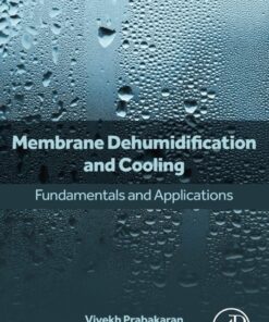 Membrane Dehumidification and Cooling