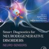 Smart Diagnostics for Neurodegenerative Disorders