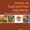 Insects as Food and Food Ingredients - 1st Edition
