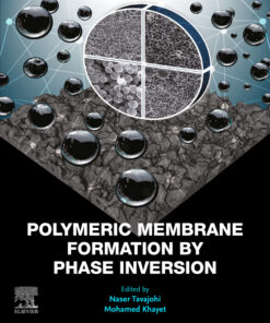Polymeric Membrane Formation by Phase Inversion - 1st Edition
