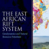 The East African Rift System - 1st Edition