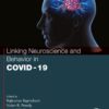 Linking Neuroscience and Behavior in COVID-19 - 1st Edition