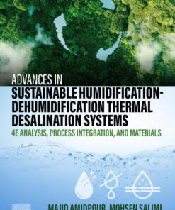 Advances in Sustainable Humidification-Dehumidification Thermal Desalination Systems - 1st Edition