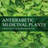 Antidiabetic Medicinal Plants - 1st Edition