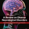 A Review on Diverse Neurological Disorders - 1st Edition