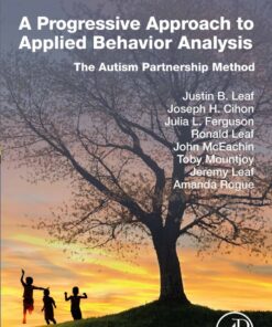 A Progressive Approach to Applied Behavior Analysis - 1st Edition