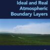Ideal and Real Atmospheric Boundary Layers