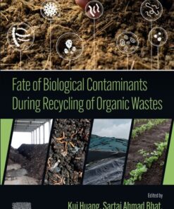 Fate of Biological Contaminants During Recycling of Organic Wastes - 1st Edition