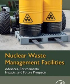 Nuclear Waste Management Facilities - 1st Edition