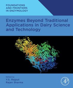 Enzymes Beyond Traditional Applications in Dairy Science and Technology - 1st Edition
