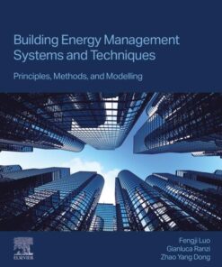 Building Energy Management Systems and Techniques - 1st Edition