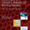 Ionotropic Cross-Linking of Biopolymers - 1st Edition