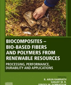 Biocomposites - Bio-based Fibers and Polymers from Renewable Resources - 1st Edition