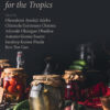 Indigenous Fermented Foods for the Tropics - 1st Edition