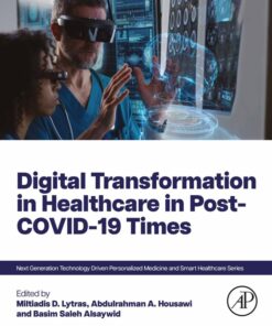 Digital Transformation in Healthcare in Post-COVID-19 Times - 1st Edition