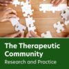 The Therapeutic Community - 1st Edition