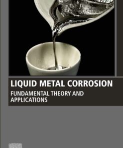 Liquid Metal Corrosion - 1st Edition