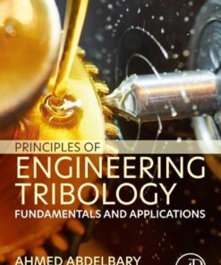 Principles of Engineering Tribology - 1st Edition