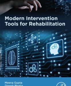 Modern Intervention Tools for Rehabilitation - 1st Edition