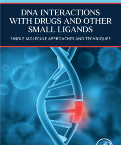 DNA Interactions with Drugs and Other Small Ligands - 1st Edition