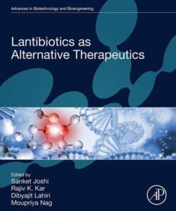 Lantibiotics as Alternative Therapeutics - 1st Edition
