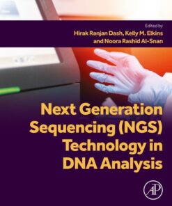 Next Generation Sequencing (NGS) Technology in DNA Analysis - 1st Edition
