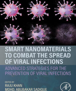 Smart Nanomaterials to Combat the Spread of Viral Infections - 1st Edition