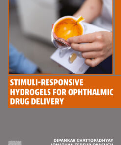 Stimuli-Responsive Hydrogels for Ophthalmic Drug Delivery - 1st Edition