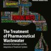 The Treatment of Pharmaceutical Wastewater - 1st Edition