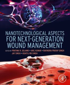 Nanotechnological Aspects for Next-Generation Wound Management - 1st Edition