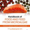 Handbook of Food and Feed from Microalgae - 1st Edition