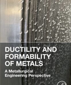 Ductility and Formability of Metals - 1st Edition