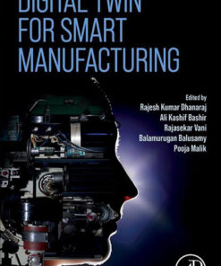 Digital Twin for Smart Manufacturing - 1st Edition