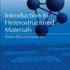Introduction to Heterostructured Materials - 1st Edition