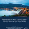 Management and Engineering of Critical Infrastructures - 1st Edition