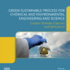 Green Sustainable Process for Chemical and Environmental Engineering and Science - 1st Edition