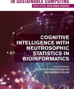 Cognitive Intelligence with Neutrosophic Statistics in Bioinformatics - 1st Edition