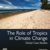 The Role of Tropics in Climate Change - 1st Edition