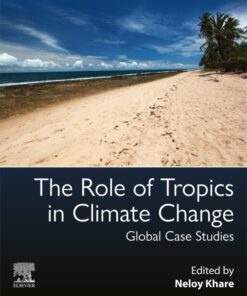 The Role of Tropics in Climate Change - 1st Edition