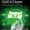 Wireless Power Transfer for E-Mobility - 1st Edition