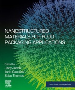 Nanostructured Materials for Food Packaging  Applications - 1st Edition