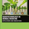 Nanotechnology in Herbal Medicine - 1st Edition