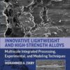 Innovative Lightweight and High-Strength Alloys - 1st Edition