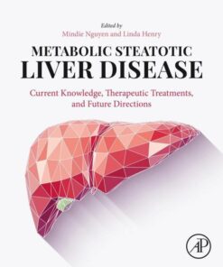 Metabolic Steatotic Liver Disease - 1st Edition